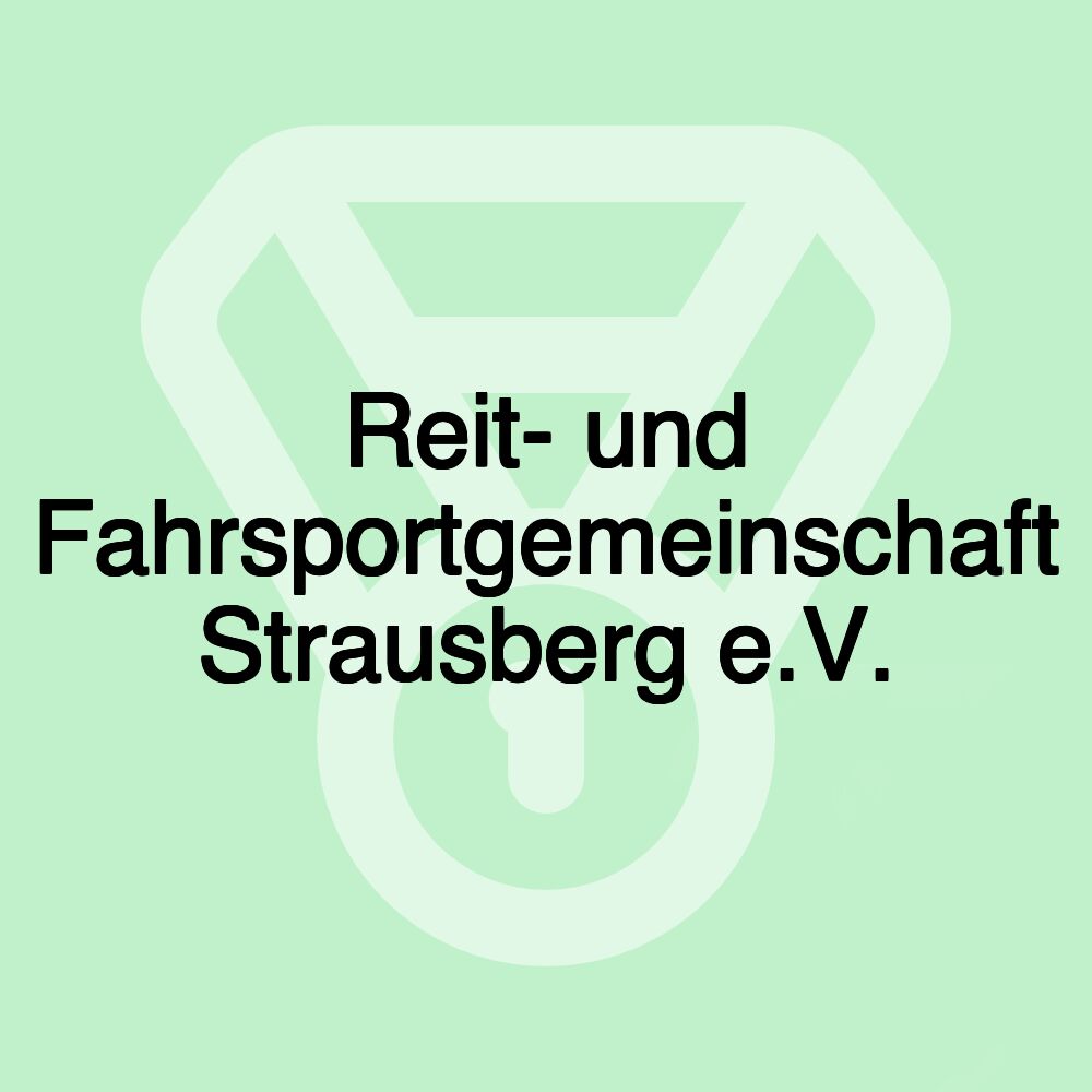 Reit- und Fahrsportgemeinschaft Strausberg e.V.