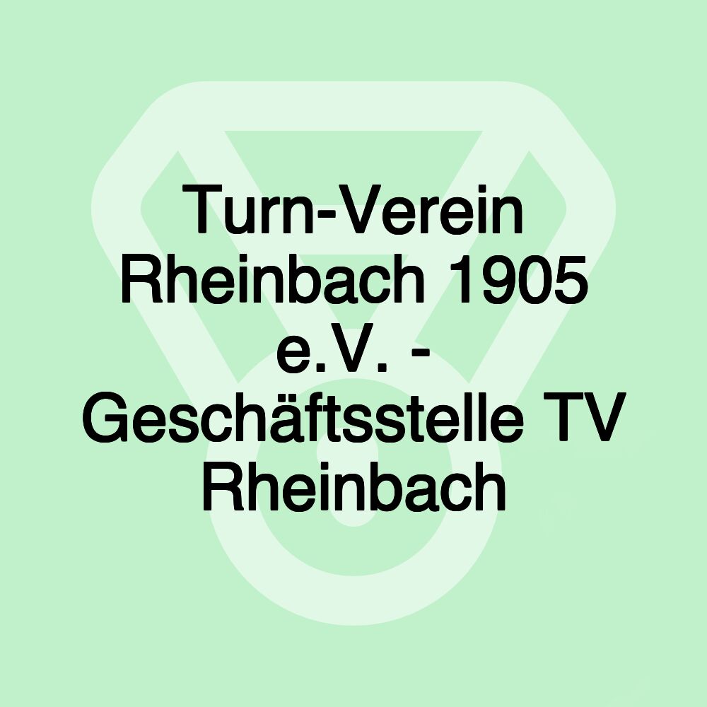 Turn-Verein Rheinbach 1905 e.V. - Geschäftsstelle TV Rheinbach