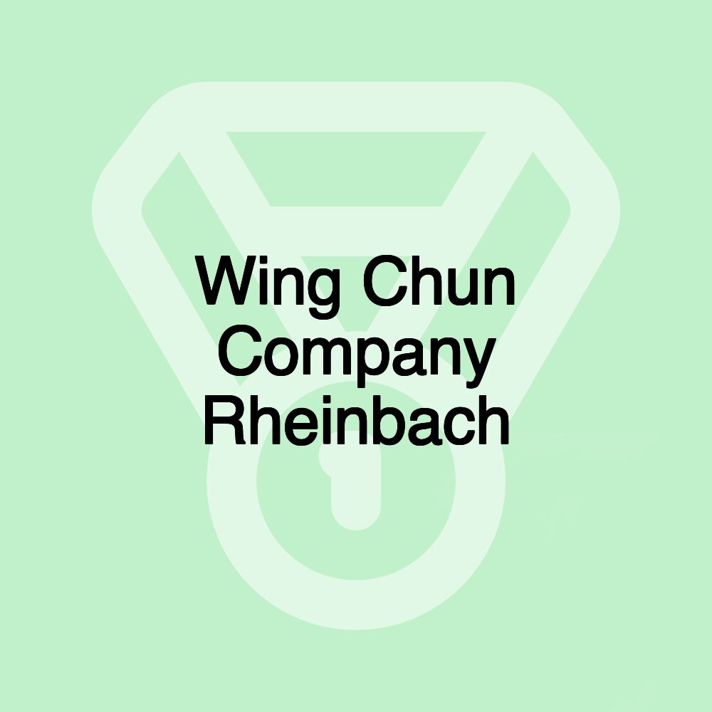 Wing Chun Company Rheinbach