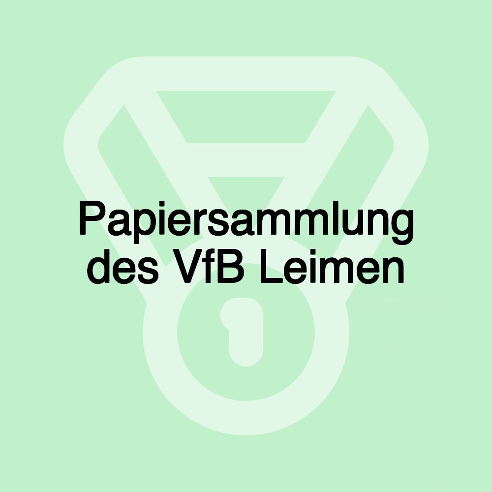 Papiersammlung des VfB Leimen