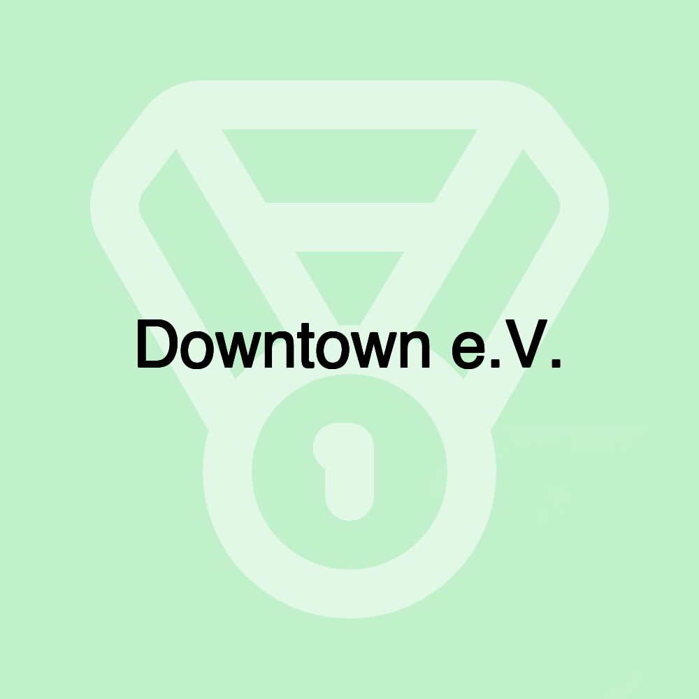 Downtown e.V.