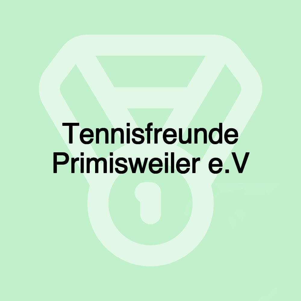 Tennisfreunde Primisweiler e.V