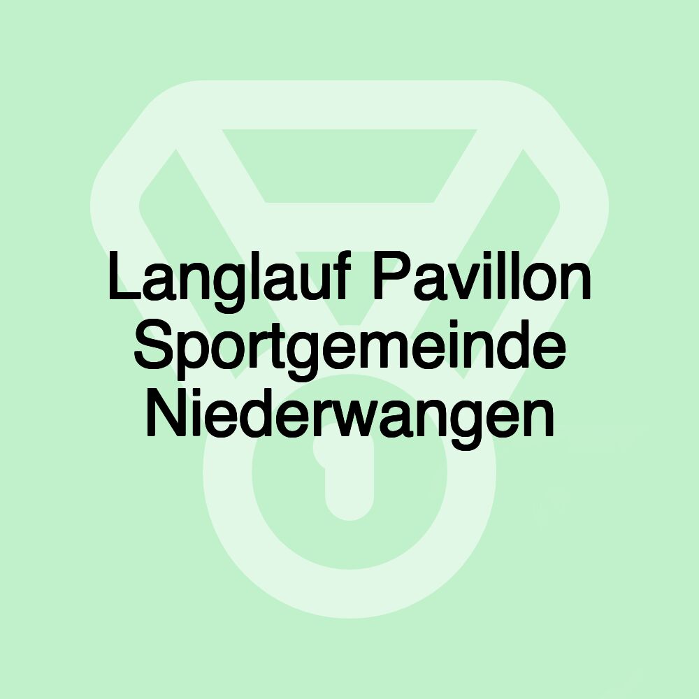 Langlauf Pavillon Sportgemeinde Niederwangen