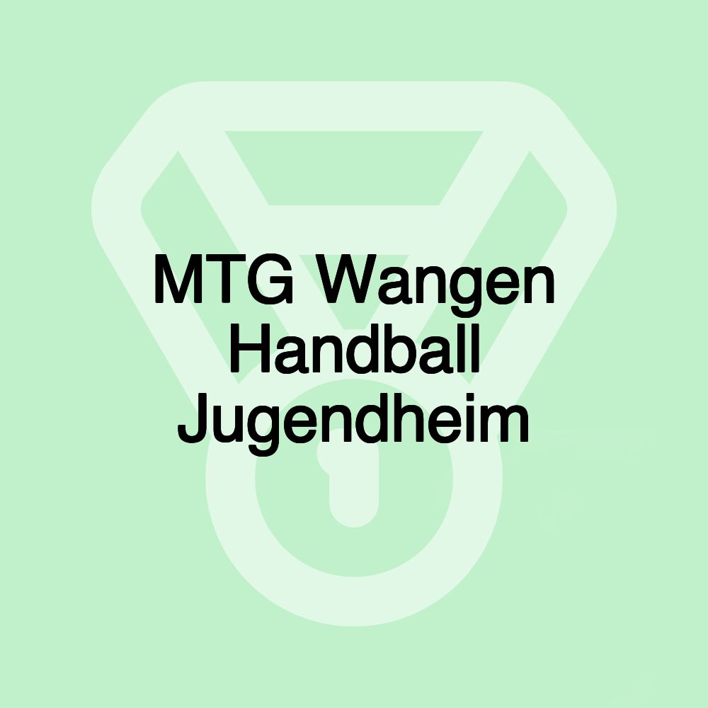 MTG Wangen Handball Jugendheim