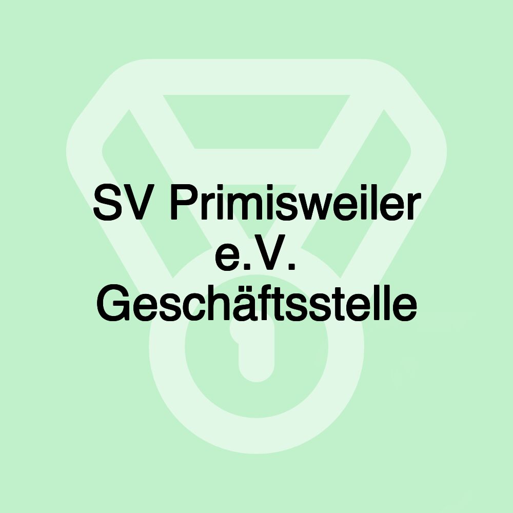 SV Primisweiler e.V. Geschäftsstelle