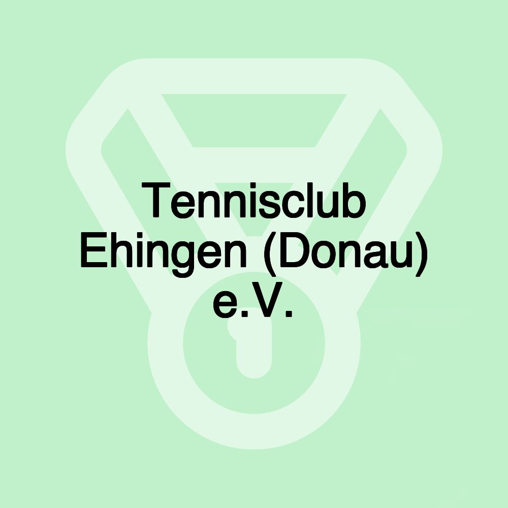 Tennisclub Ehingen (Donau) e.V.