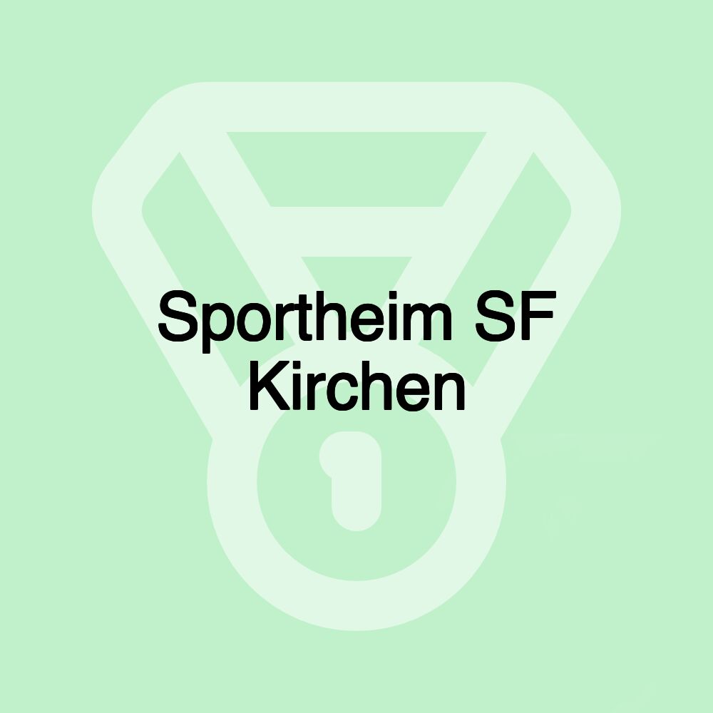 Sportheim SF Kirchen