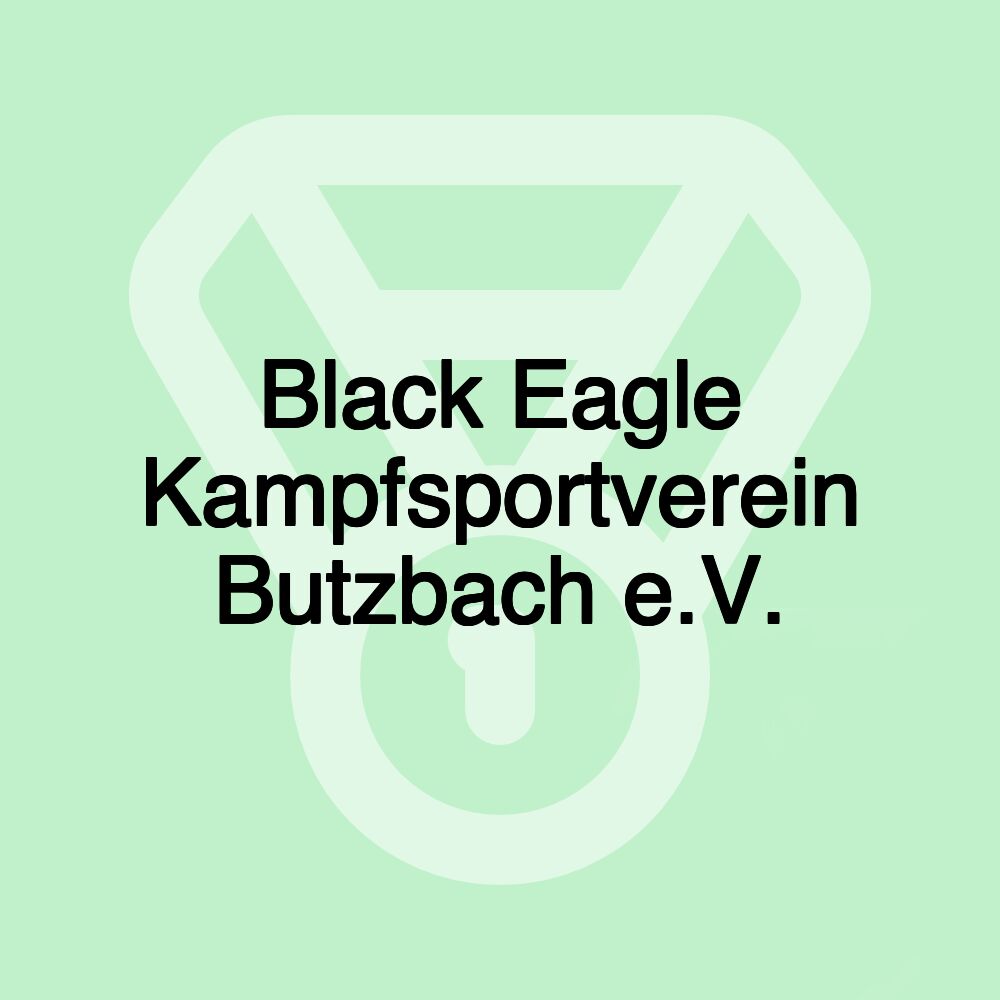 Black Eagle Kampfsportverein Butzbach e.V.