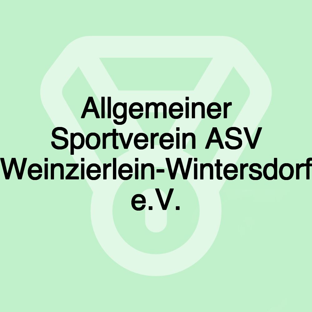 Allgemeiner Sportverein ASV Weinzierlein-Wintersdorf e.V.