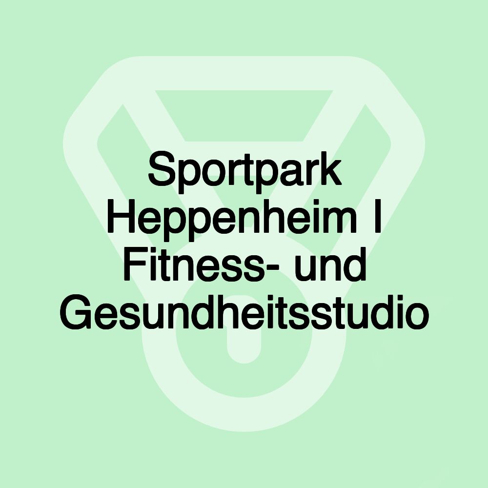 Sportpark Heppenheim I Fitness- und Gesundheitsstudio