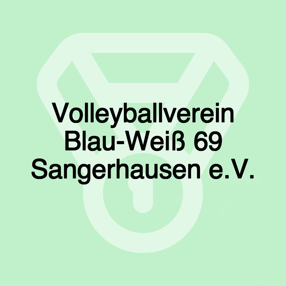 Volleyballverein Blau-Weiß 69 Sangerhausen e.V.