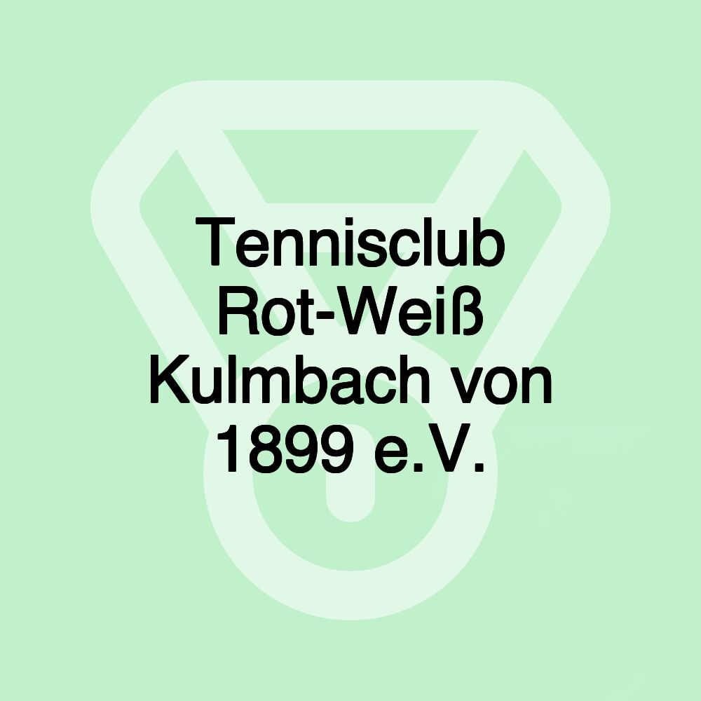 Tennisclub Rot-Weiß Kulmbach von 1899 e.V.