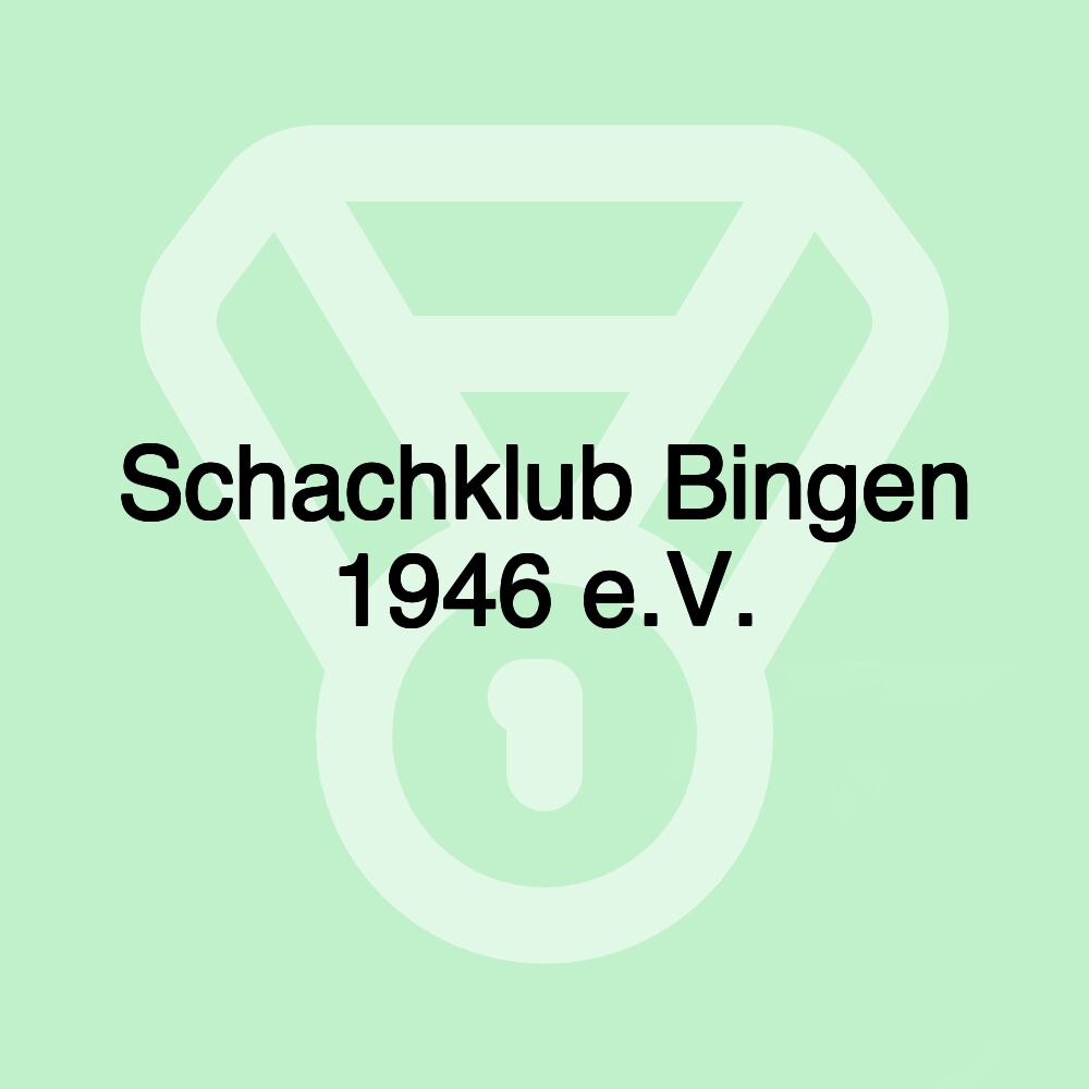 Schachklub Bingen 1946 e.V.