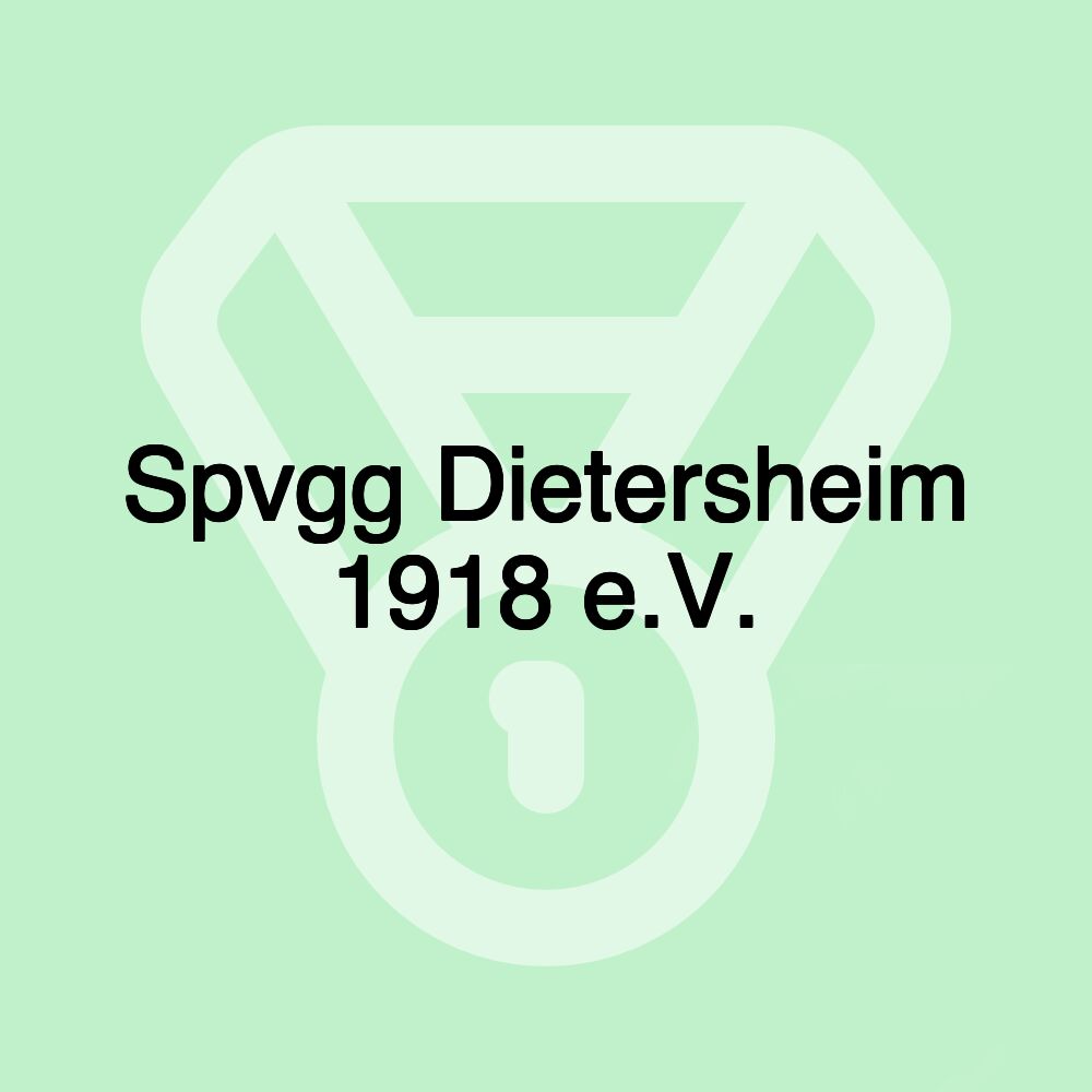 Spvgg Dietersheim 1918 e.V.