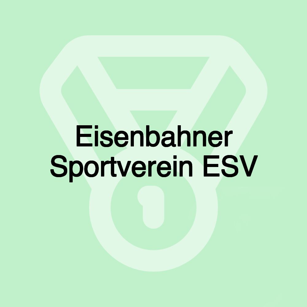 Eisenbahner Sportverein ESV