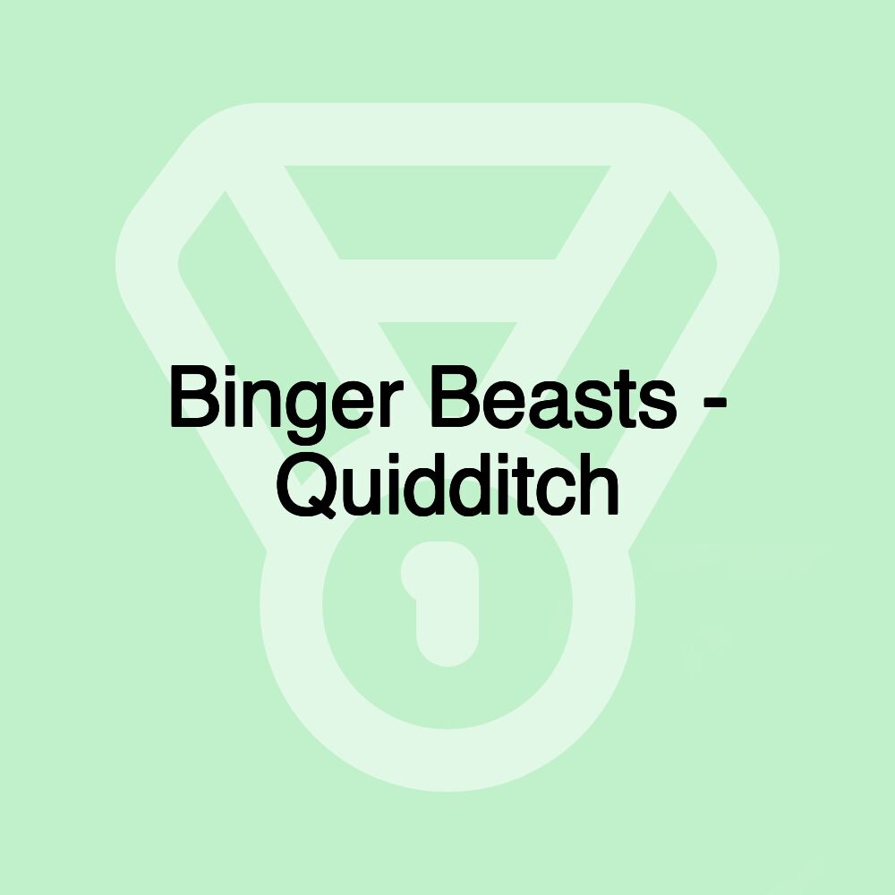 Binger Beasts - Quidditch