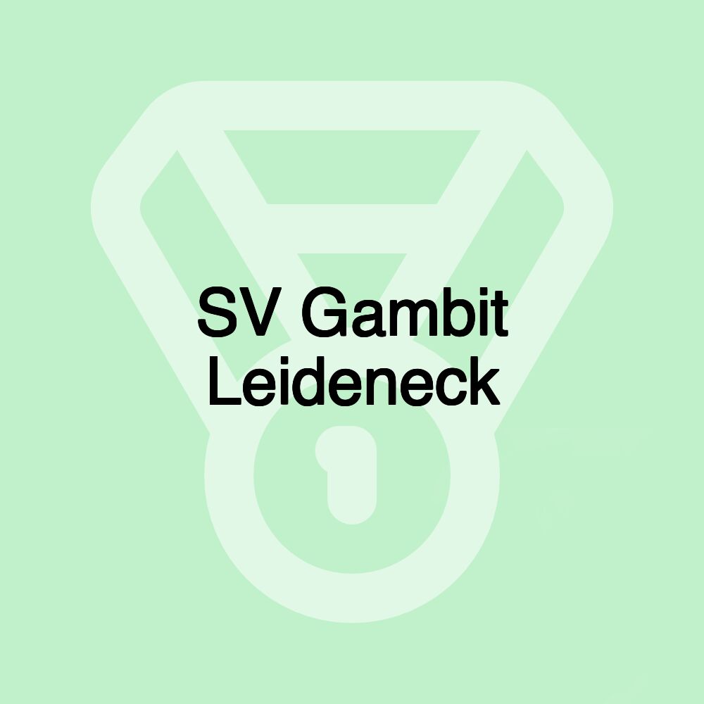 SV Gambit Leideneck