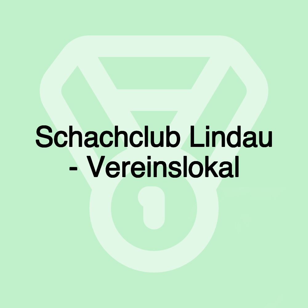 Schachclub Lindau - Vereinslokal