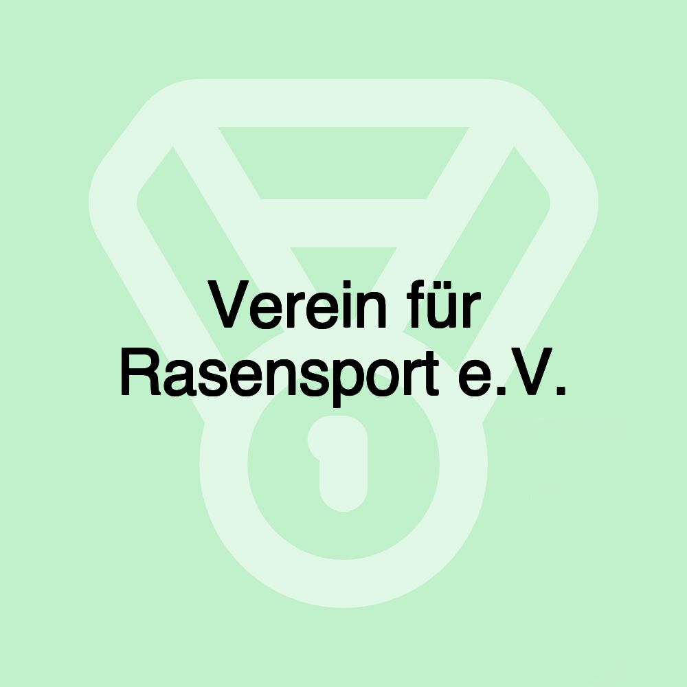 Verein für Rasensport e.V.