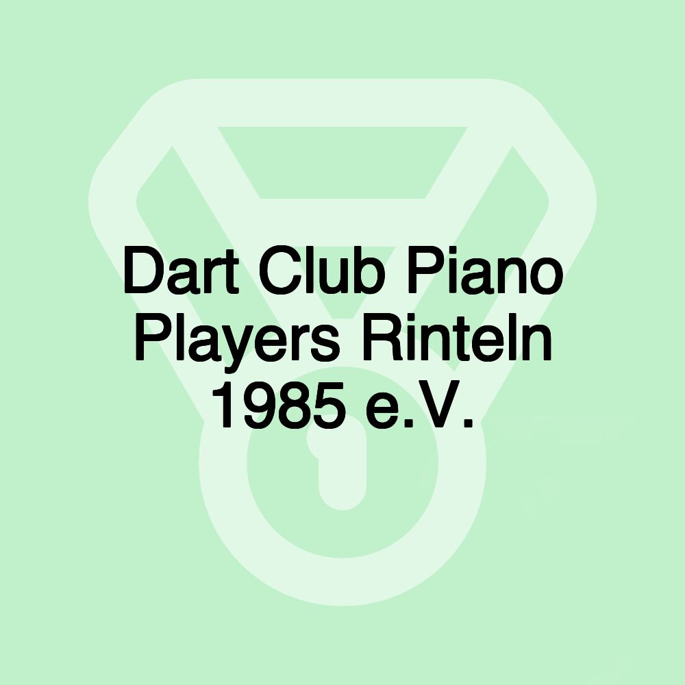 Dart Club Piano Players Rinteln 1985 e.V.