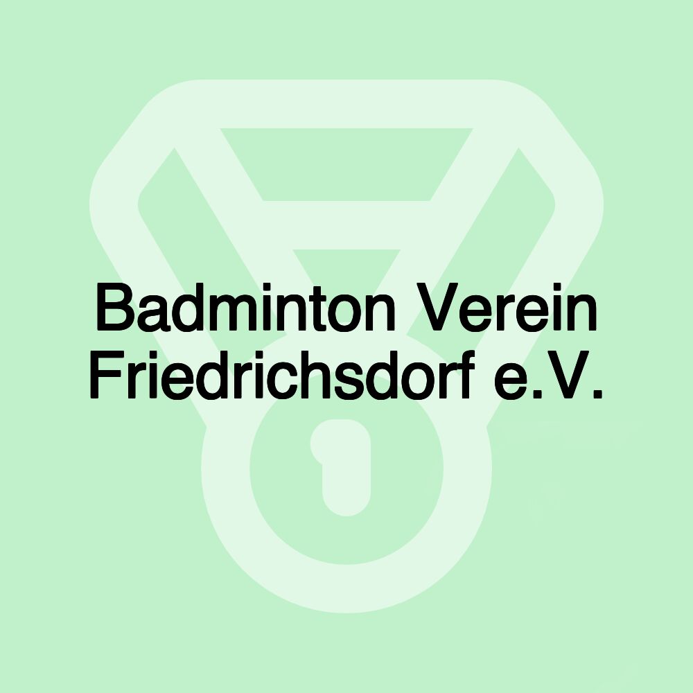 Badminton Verein Friedrichsdorf e.V.