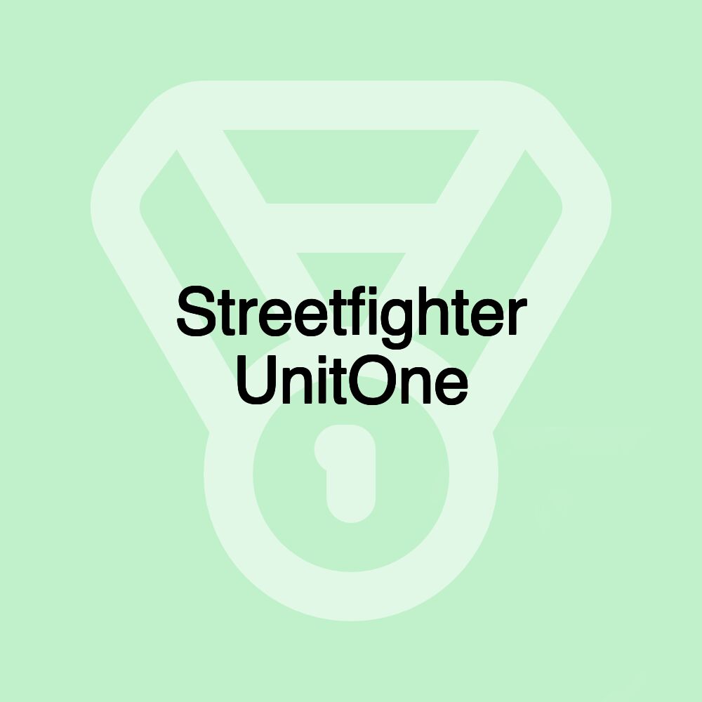 Streetfighter UnitOne