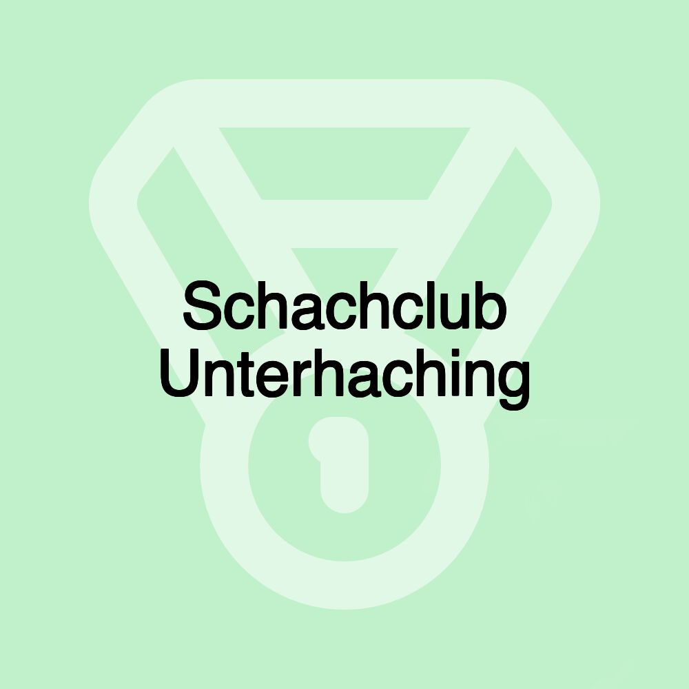 Schachclub Unterhaching