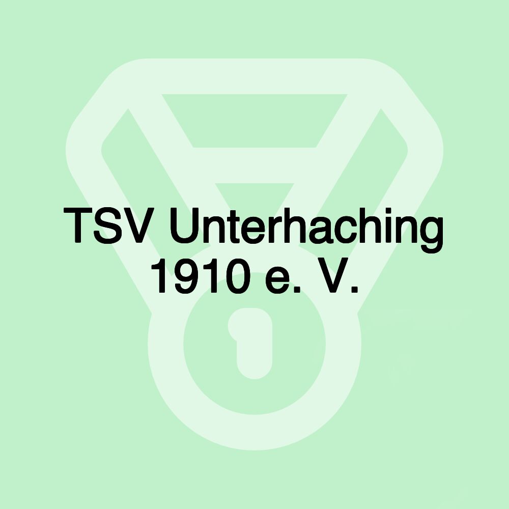 TSV Unterhaching 1910 e. V.