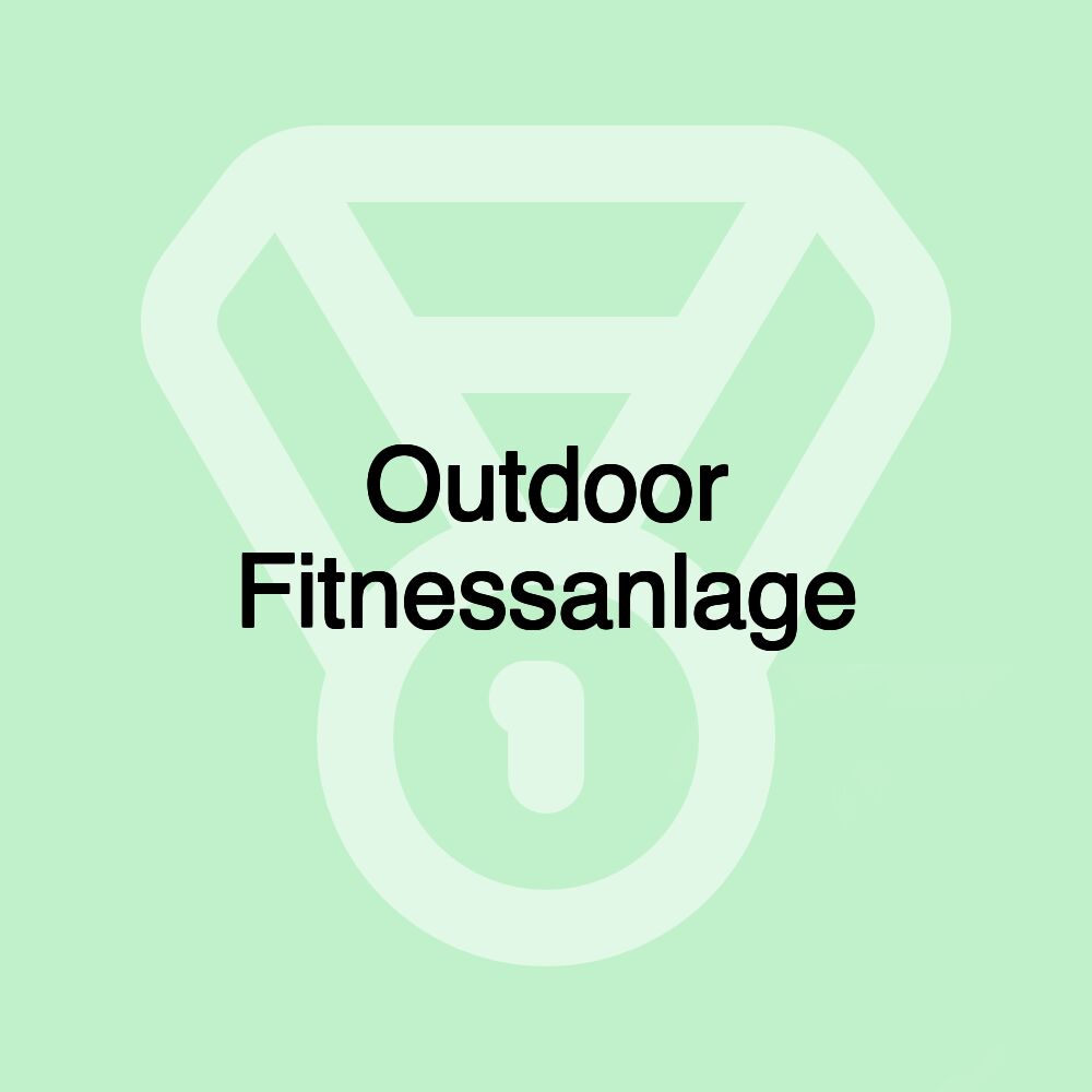 Outdoor Fitnessanlage