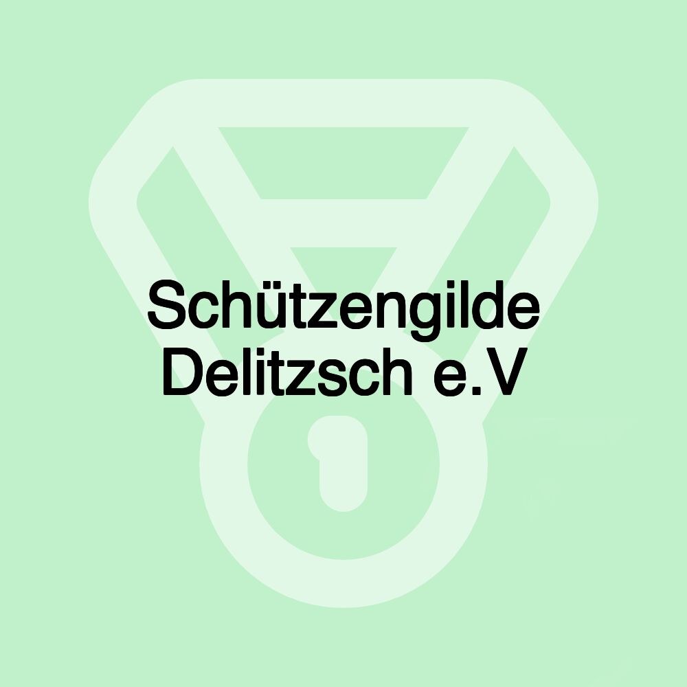 Schützengilde Delitzsch e.V