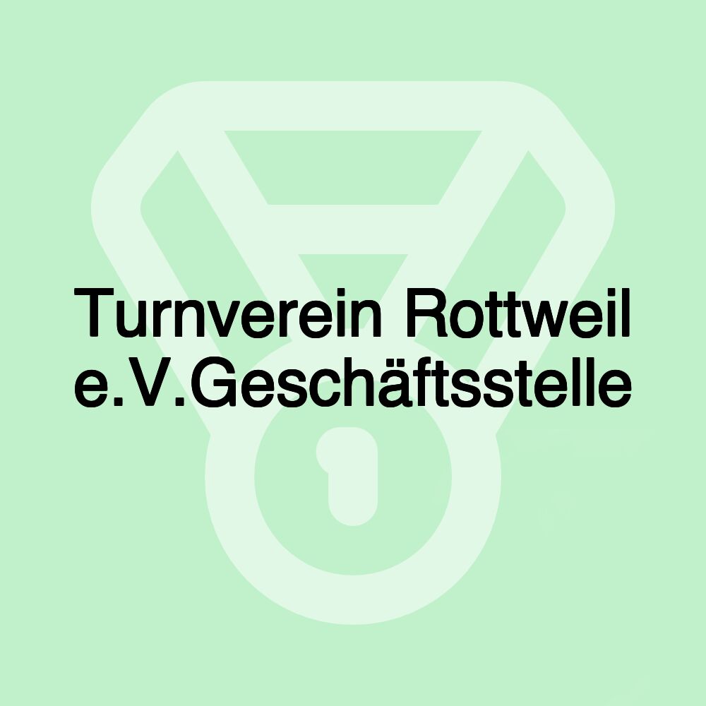 Turnverein Rottweil e.V.Geschäftsstelle