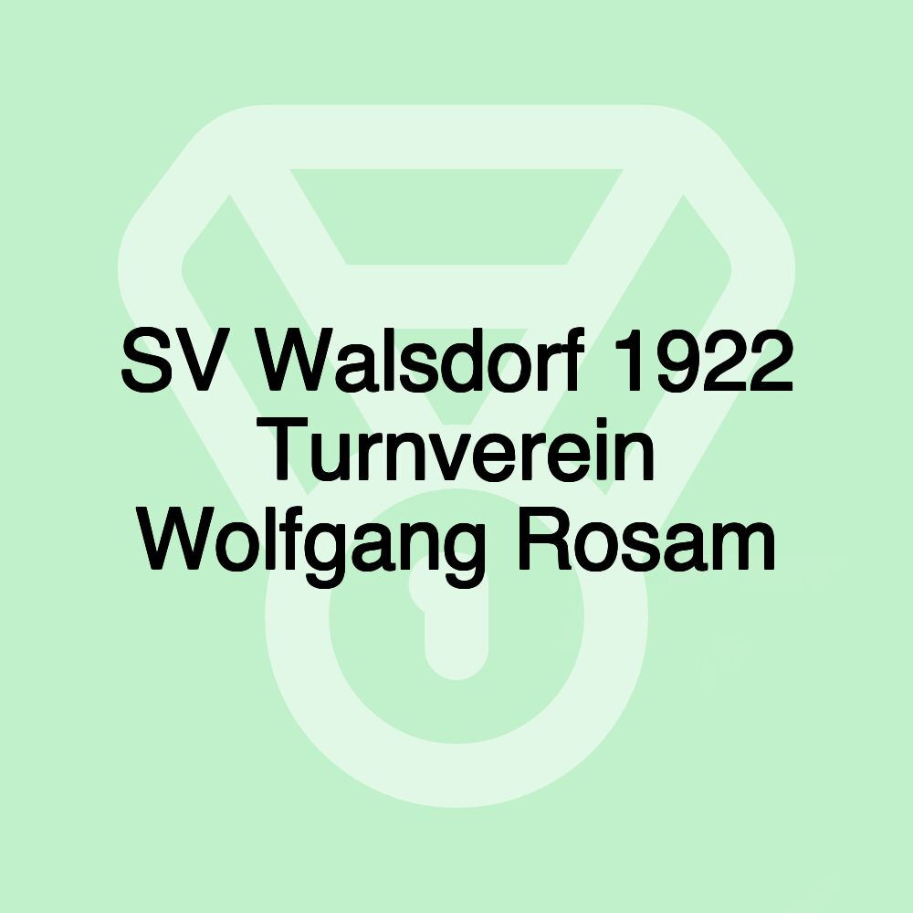 SV Walsdorf 1922 Turnverein Wolfgang Rosam