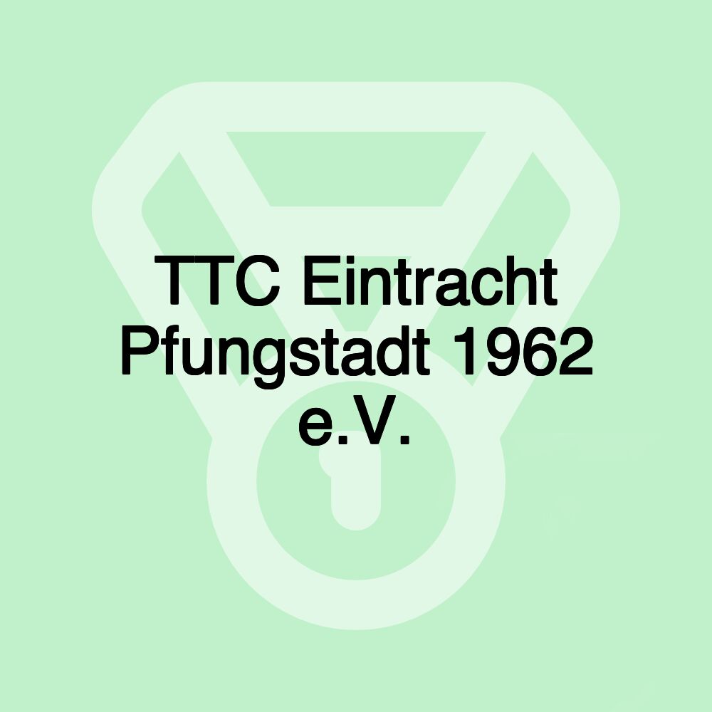 TTC Eintracht Pfungstadt 1962 e.V.