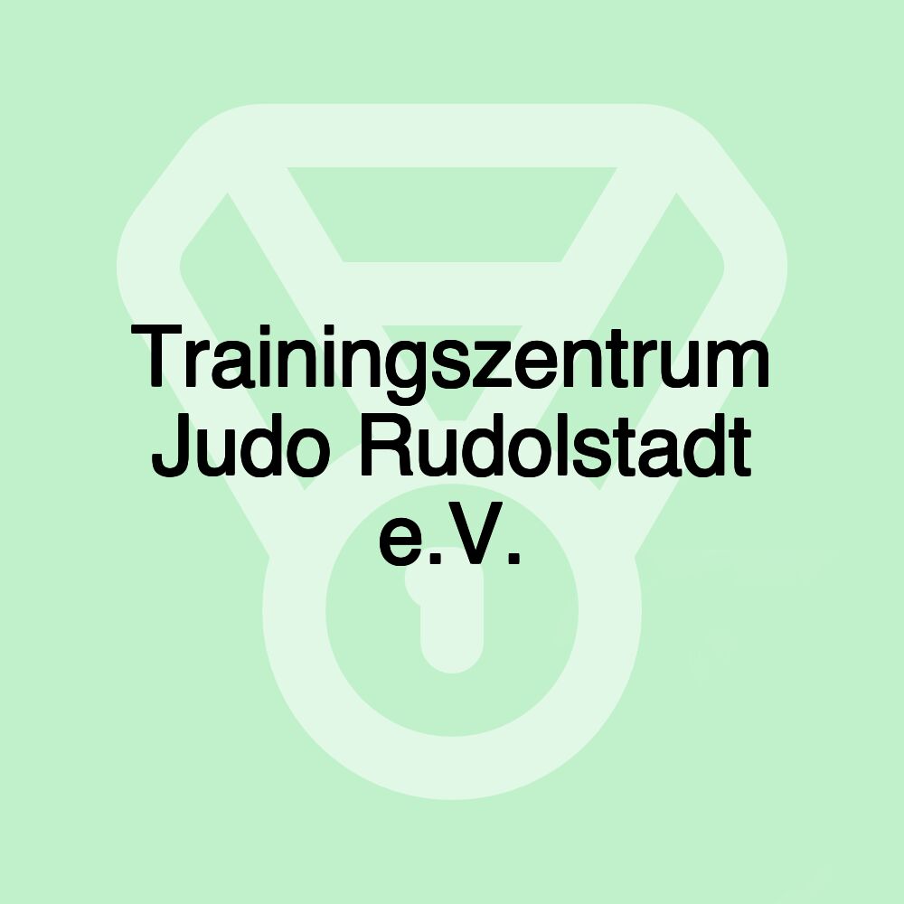 Trainingszentrum Judo Rudolstadt e.V.