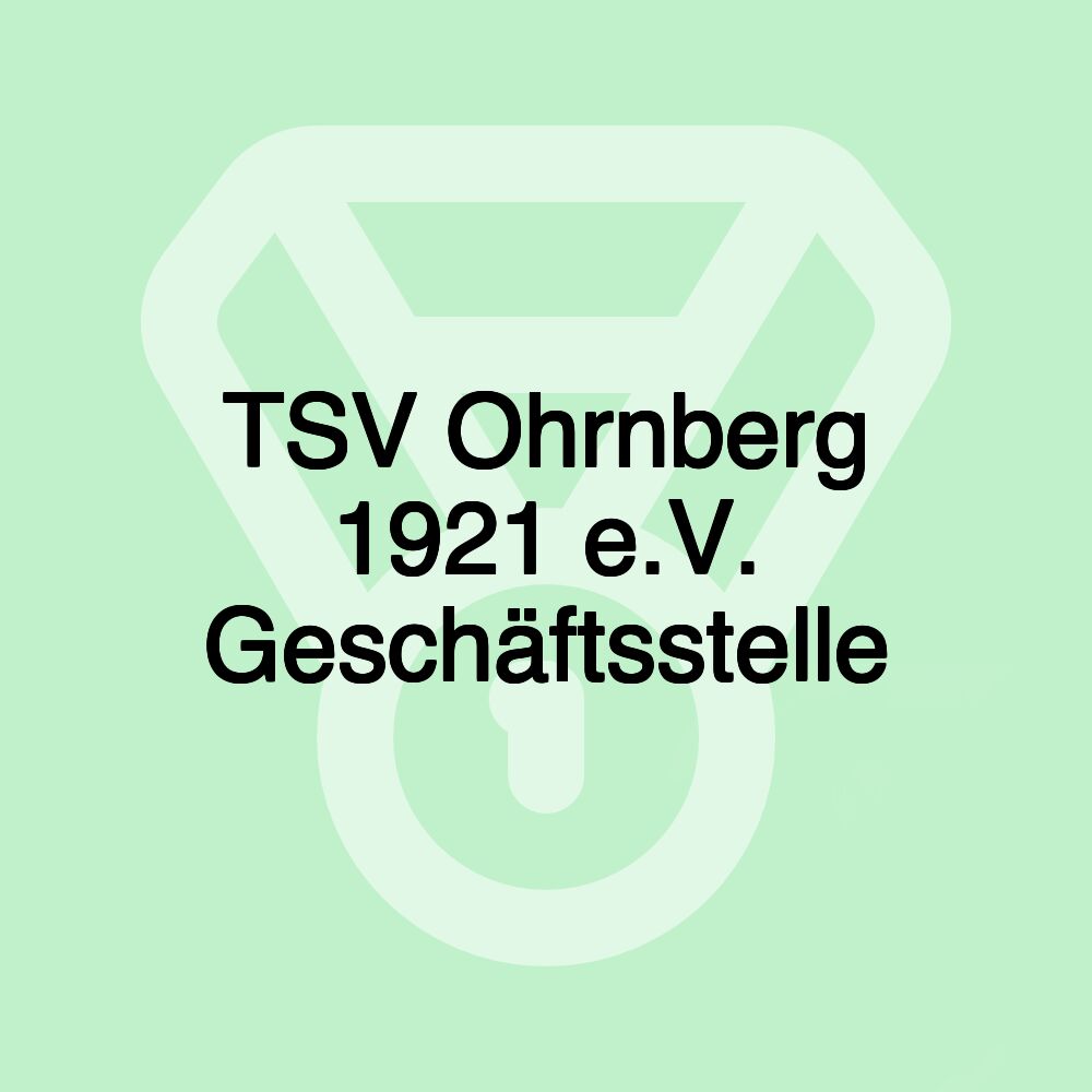 TSV Ohrnberg 1921 e.V. Geschäftsstelle