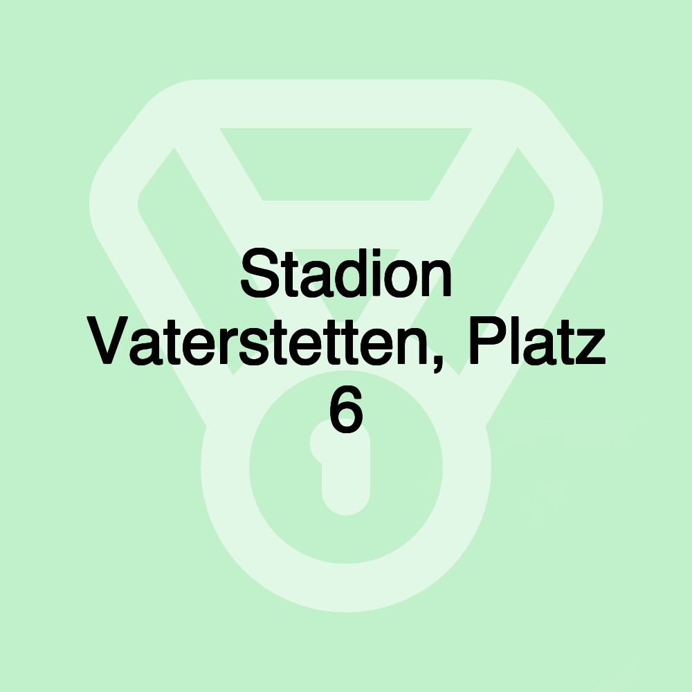 Stadion Vaterstetten, Platz 6