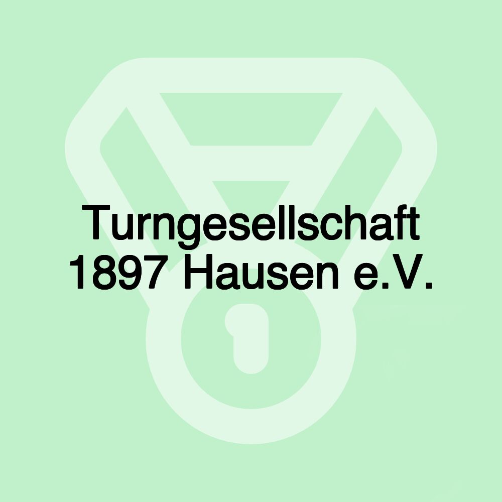 Turngesellschaft 1897 Hausen e.V.