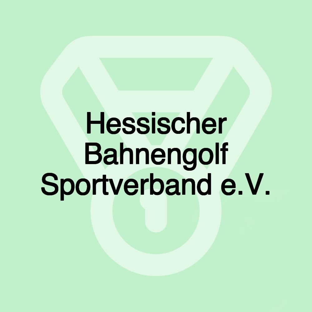 Hessischer Bahnengolf Sportverband e.V.