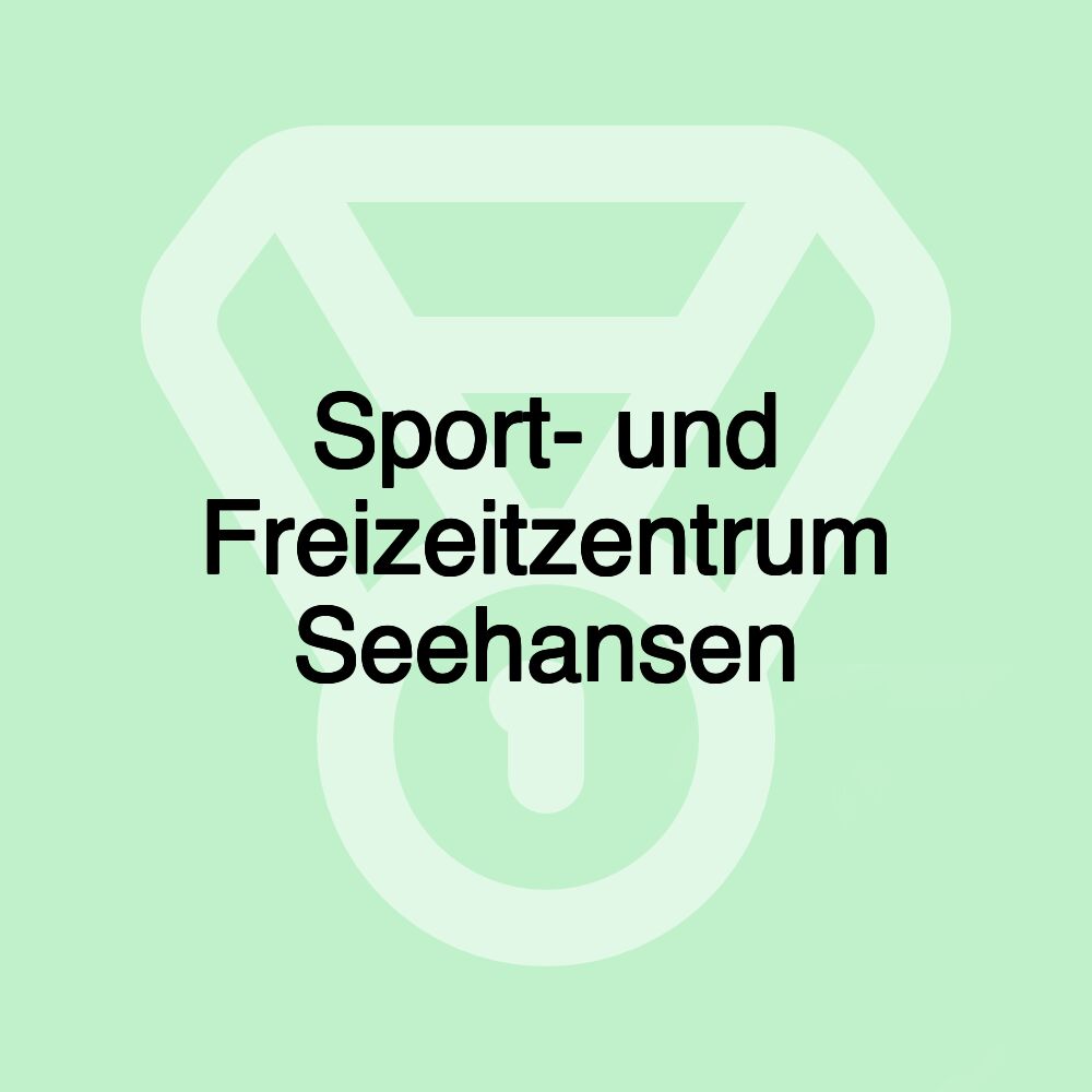 Sport- und Freizeitzentrum Seehansen