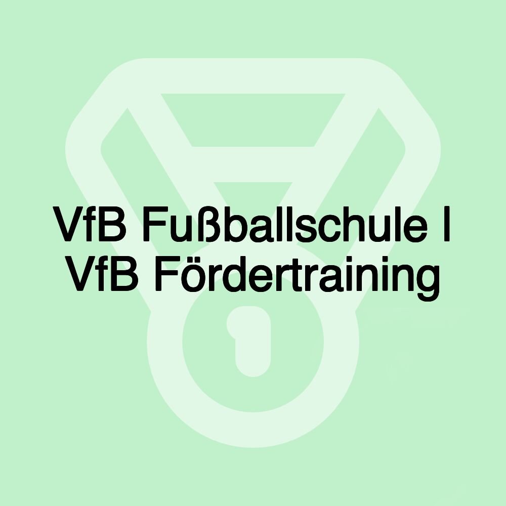 VfB Fußballschule | VfB Fördertraining