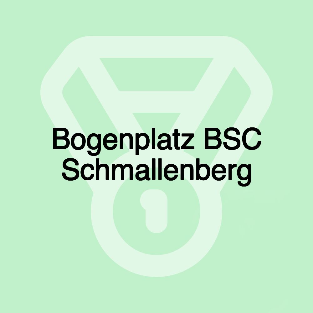 Bogenplatz BSC Schmallenberg