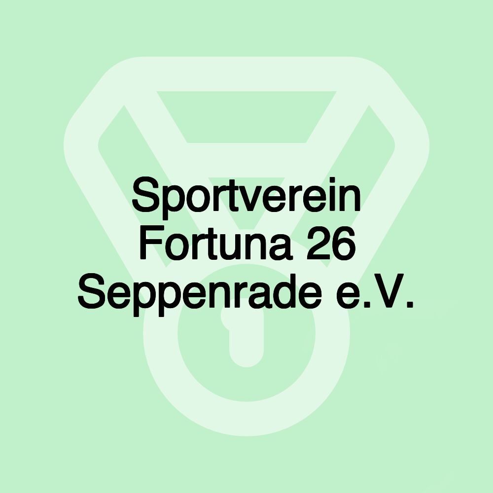 Sportverein Fortuna 26 Seppenrade e.V.