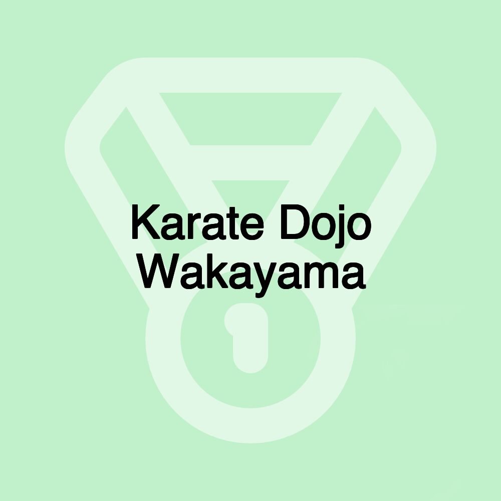 Karate Dojo Wakayama