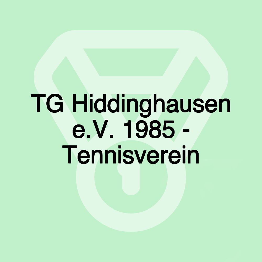 TG Hiddinghausen e.V. 1985 - Tennisverein