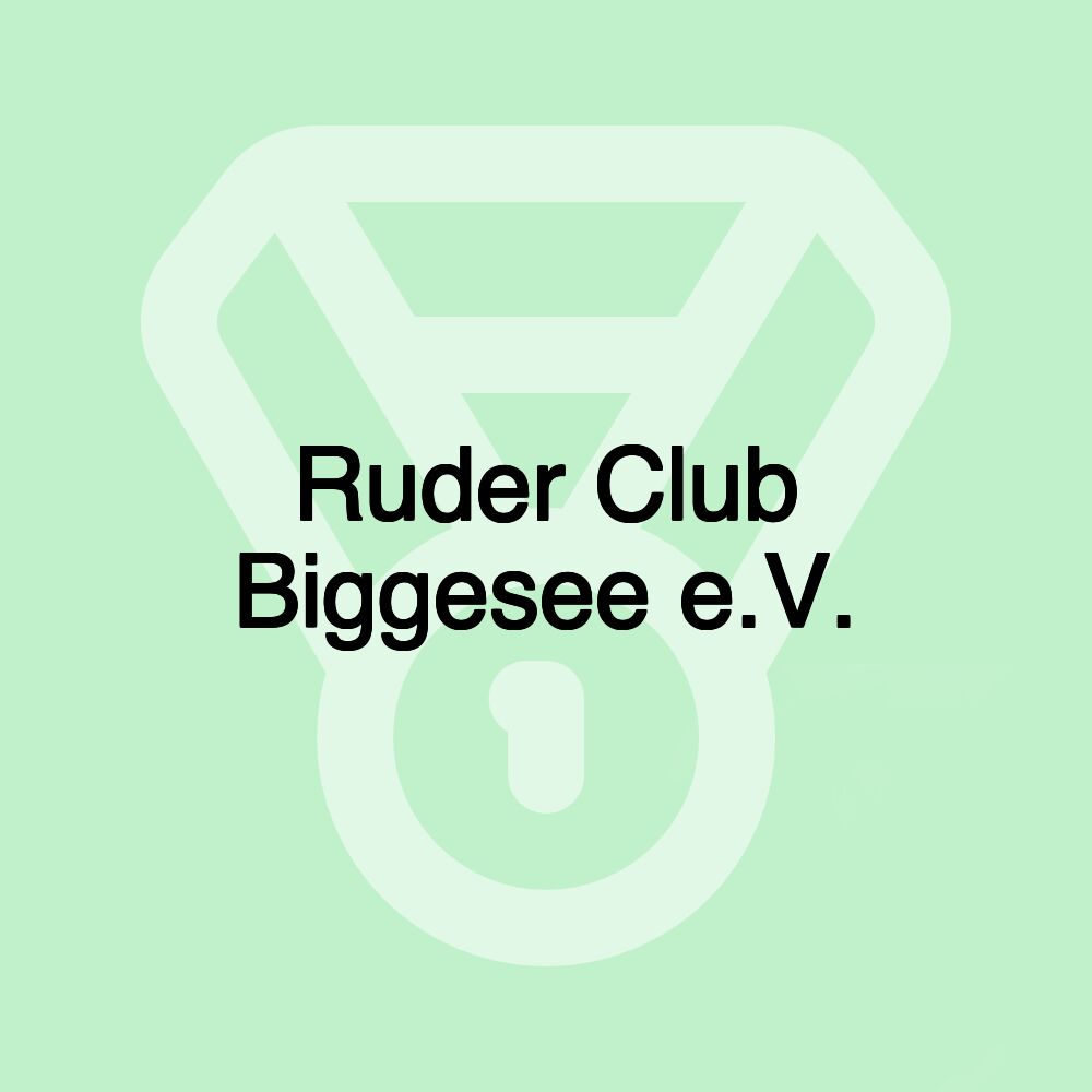 Ruder Club Biggesee e.V.