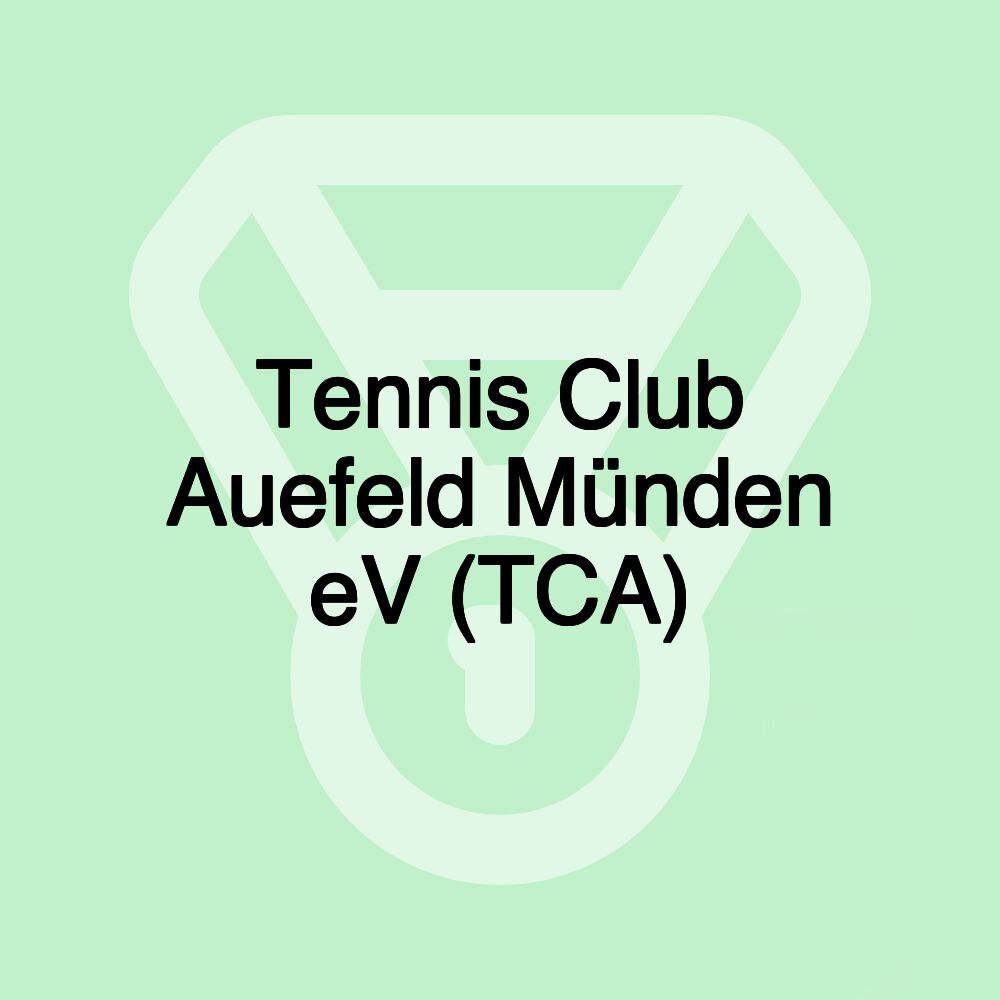 Tennis Club Auefeld Münden eV (TCA)