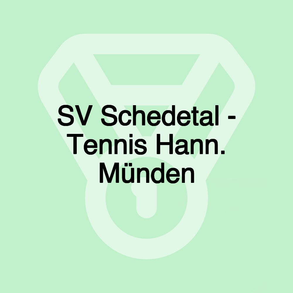 SV Schedetal - Tennis Hann. Münden