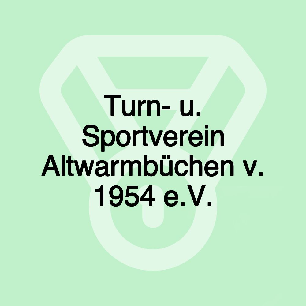 Turn- u. Sportverein Altwarmbüchen v. 1954 e.V.