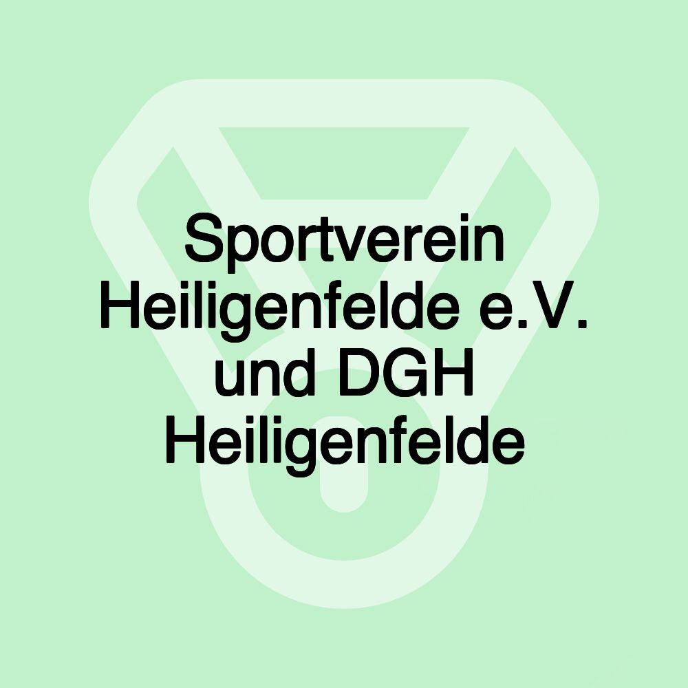 Sportverein Heiligenfelde e.V. und DGH Heiligenfelde