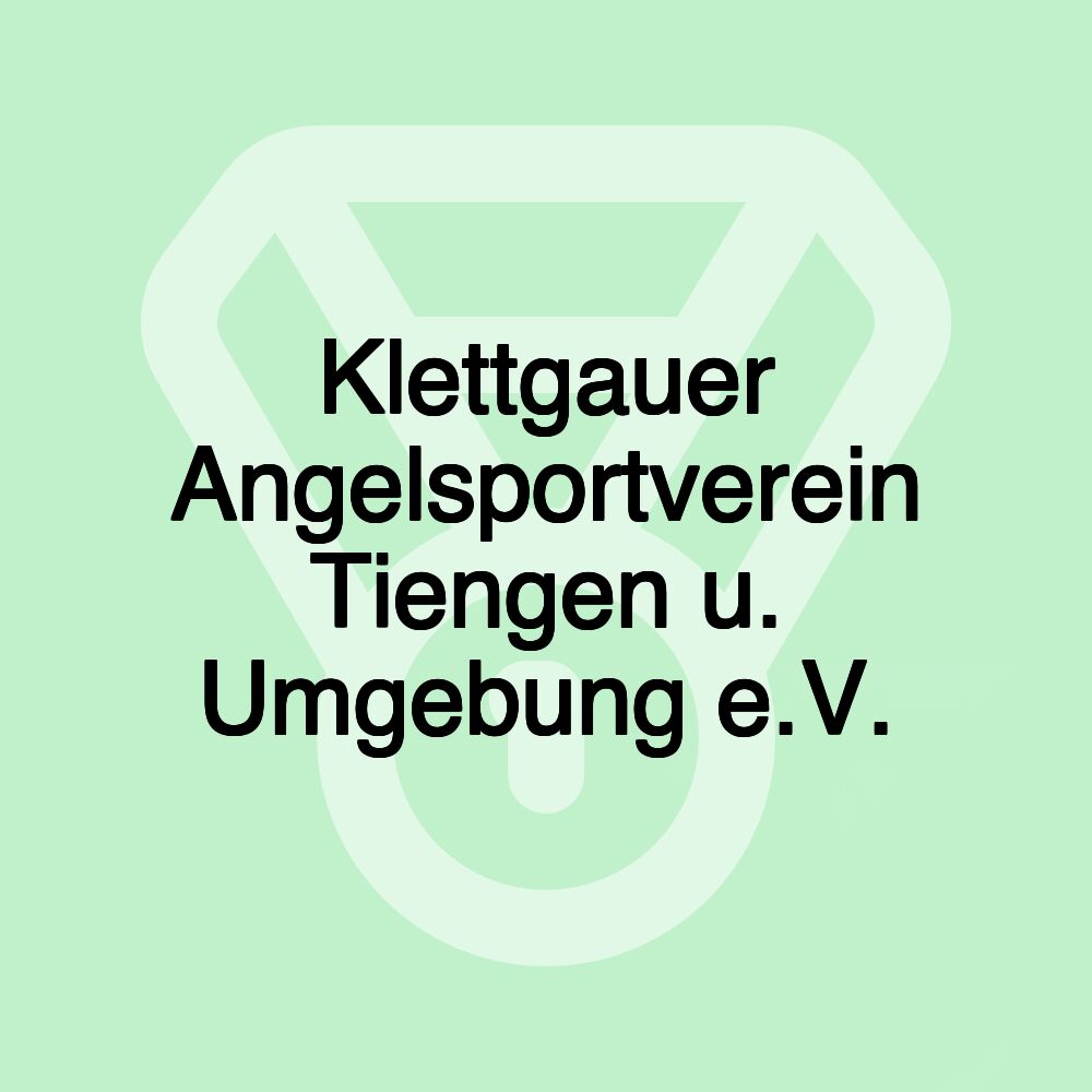 Klettgauer Angelsportverein Tiengen u. Umgebung e.V.